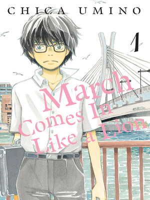 cover image of March Comes in Like a Lion, Volume 1